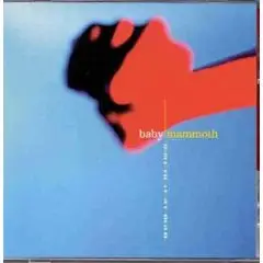 Baby Mammoth - Another Day at the Orifice