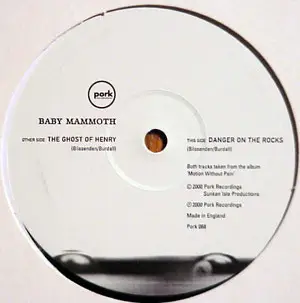 Baby Mammoth - The Ghost Of Henry / Danger On The Rocks