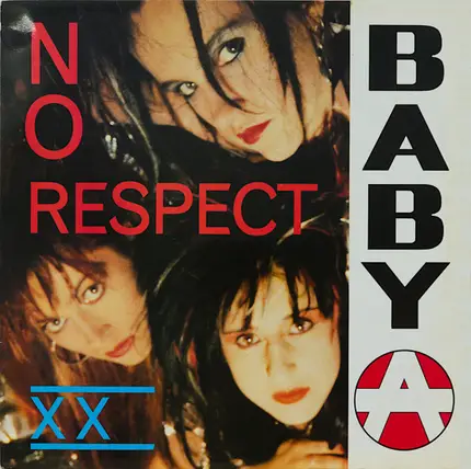 Baby A - No Respect