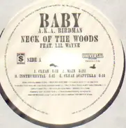 Baby a.k.a Birdman - Neck Of The Woods