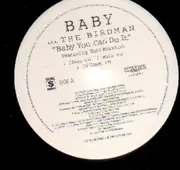 12'' - Baby A.K.A 'The Birdman', Baby - Baby You Can Do It