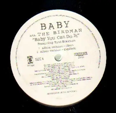 Baby A.K.A. The Birdman - Baby You Can Do It
