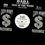 Baby A.K.A. Birdman - Neck Of The Woods Feat Lil Wayne