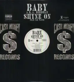 Baby A.K.A. Birdman - Shyne On Feat. Lil Wayne