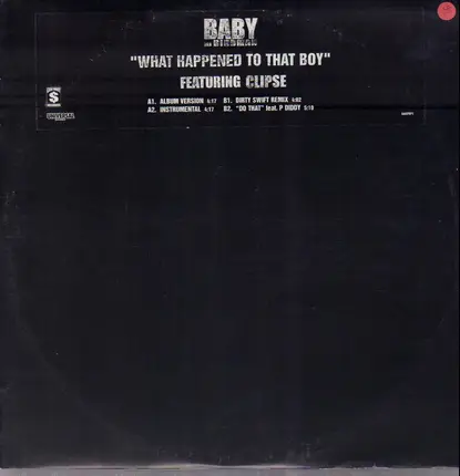 Baby aka Birdman - What Happened To That Boy
