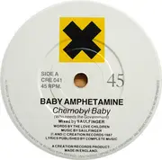7inch Vinyl Single - Baby Amphetamine - Chernobyl Baby