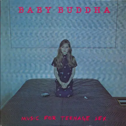 Baby Buddha - Music for Teenage Sex