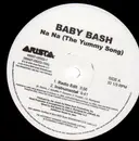 12'' - Baby Bash - Na Na (The Yummy Song)