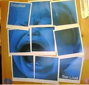 Baby Blue - Too Loud