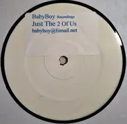 Baby Boy - Just The 2 Of Us