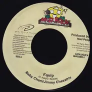 Baby Cham / Jimmy Cheeztrix - Equip