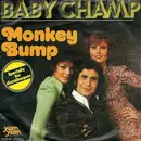 7inch Vinyl Single - Baby Champ - Monkey Bump