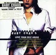 Baby Chaos - Love Your Self Abuse