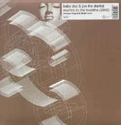 Baby Doc & The Dentist - Mantra To The Buddha (2003)