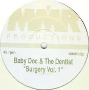 Baby Doc & The Dentist - Surgery Vol. 1