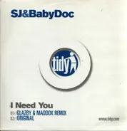 Baby Doc & S-J - I Need You