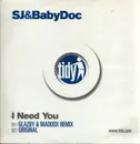 12inch Vinyl Single - Baby Doc & S-J - I Need You