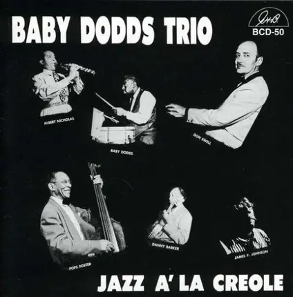 Baby Dodds Trio - Jazz A' La Creole