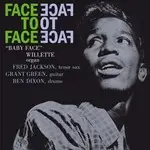 Baby Face Willette - Face To Face -Hq-