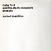 Double LP - Baby Ford / Ifach Collective - Sacred Machines