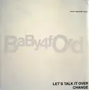 12'' - Baby Ford - Let's Talk It Over / Change