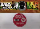 12inch Vinyl Single - Baby G & M.D. Love - Boom Boom (Ca S'Passe Comme Ca!)