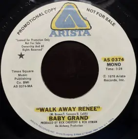 Baby Grand - Walk Away Renee (mono/stereo)