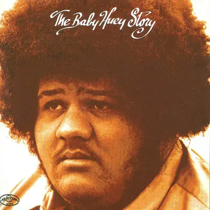 Baby Huey & The Babysitters - The Baby Huey Story