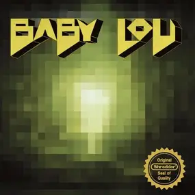 BABY LOU - Fresh Water In A Dirty Glass