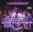 CD - Baby S , Q-z , Keak Da Sneak - Word Pimpin 2: We Don't Need You