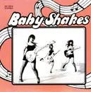 7inch Vinyl Single - Baby Shakes - With You Around/ Too Much Time