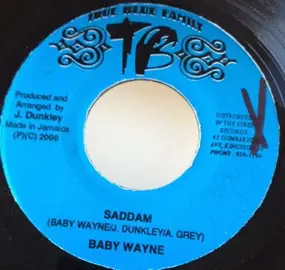 Baby Wayne - Saddam / Toe