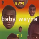 CD - Baby Wayne - Ram DJ