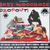 Baby Woodrose - Dropout!