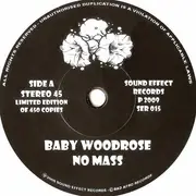 7inch Vinyl Single - Baby Woodrose - No Mass / Making My Time