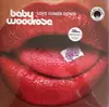Double LP - Baby Woodrose - Love Comes Down - 7inch Vinyl Single, Red vinyl