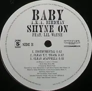 Baby a.k.a.Birdman, Baby - Shyne On