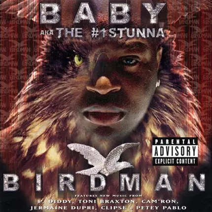 Baby aka The #1 Stunna, Baby - Birdman