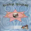 LP - Baby Gopal - BABY GOPAL - MIX OF BILLY C./JULIANA H./ECHOBELLY/ SOLID PINK