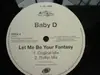 2 x 12'' - Baby D - Let Me Be Your Fantasy