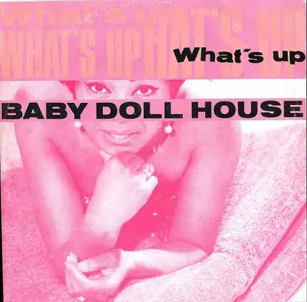 Baby Doll House - What's Up