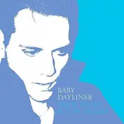 BABY DAYLINER - High Heart And Low Estate