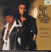 Babyface Featuring Toni Braxton - Give U My Heart