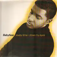 Babyface - Every Time I Close My Eyes