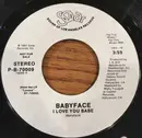 7inch Vinyl Single - Babyface - I Love You Babe