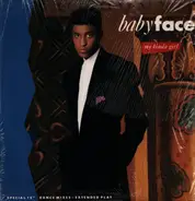 Babyface - My Kinda Girl (Special 12" Dance Mixes - Extended Play)