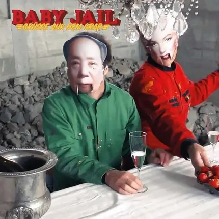 BABY JAIL - GRUESSE AUS DEM GRAB