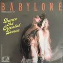 7inch Vinyl Single - Babylone - Dance The Oriental Dance