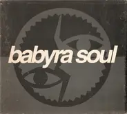 Babyra Soul - Babyra Soul