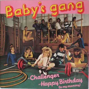 Baby's Gang - Challenger / Happy Birthday (To My Mammy)